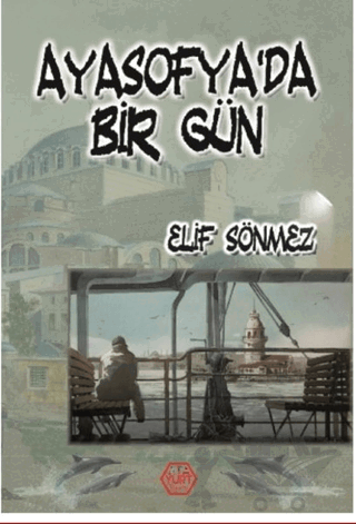 Ayasofya’da Bir Gün