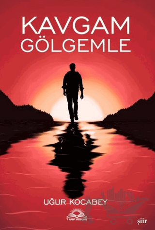 Kavgam Gölgemle