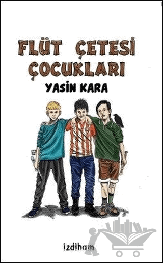 Flüt Çetesi Çocukları