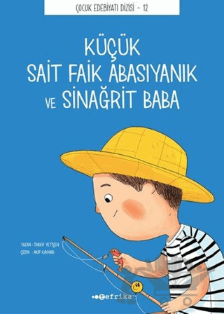 Küçük Sait Faik Abasıyanık ve Sinağrit Baba