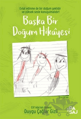 Başka Bir Doğum Hikayesi