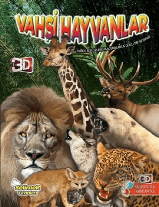 Vahşi Hayvanlar - Üç Boyutlu Bilgi Serisi