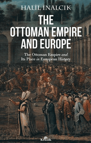 The Ottoman Empire and Europe