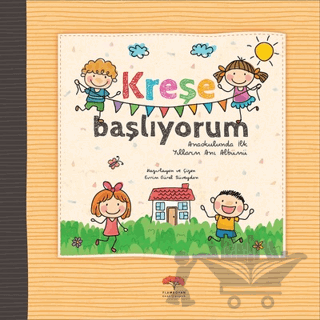 Kreşe Başlıyorum
