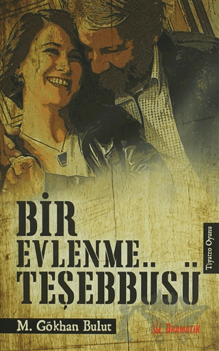 Bir Evlenme Teşebbüsü