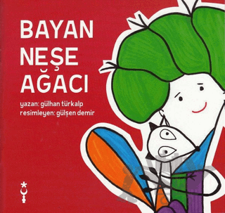 Bayan Neşe Ağacı