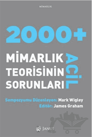 2000 + Acil Mimarlık Teorisinin Sorunları