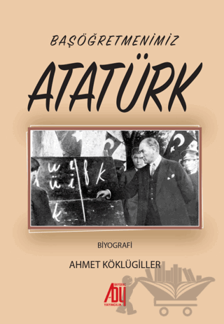 Başöğretmenimiz Atatürk