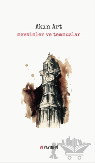 Mevsimler ve Temmuzlar
