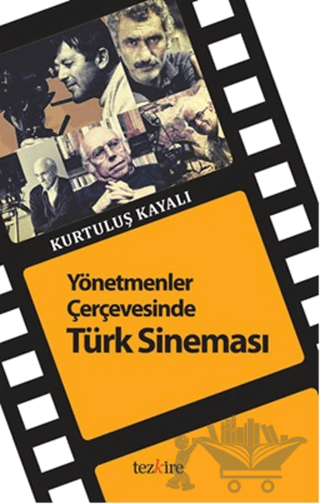 Yönetmenler Çerçevesinde Türk Sineması