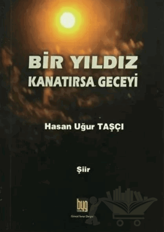 Bir Yıldız Kanatırsa Geceyi