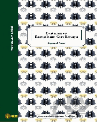 Bastırma ve Bastırılanın Geri Dönüşü