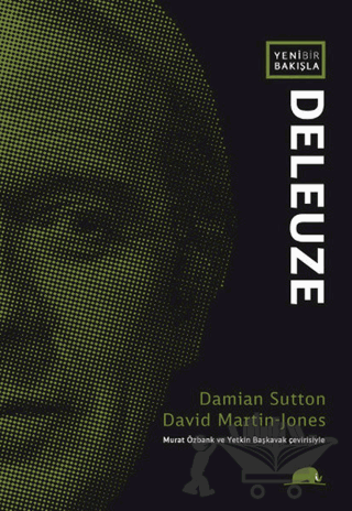Yeni Bir Bakışla Deleuze