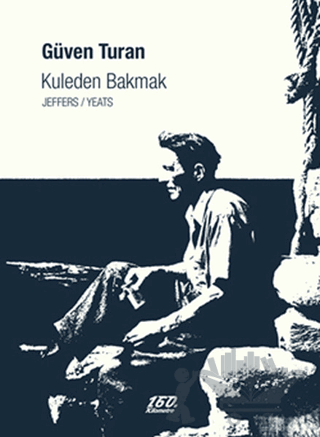 Kuleden Bakmak