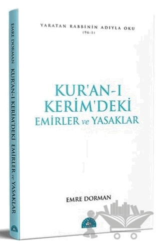 Kur’an-ı Kerim’deki Emirler ve Yasaklar
