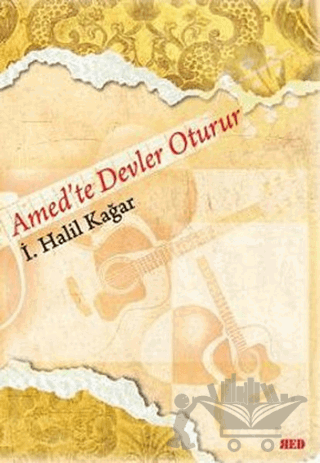 Amed’te Devler Oturur