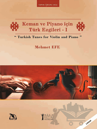 Keman ve Piyano için Türk Ezgileri - 1 / Turkish Tunes for Violin and Piano