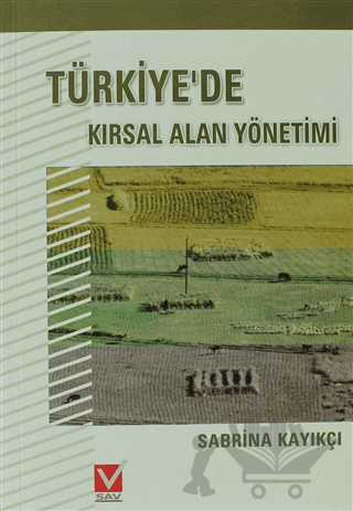 Türkiye’de Kırsal Alan Yönetimi