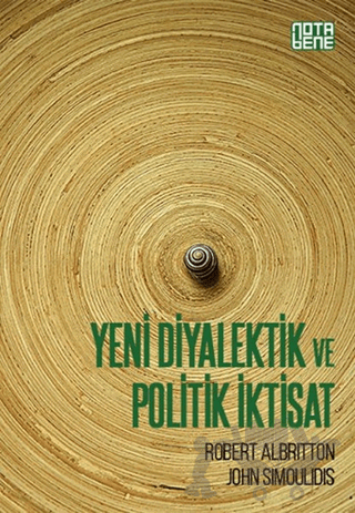 Yeni Diyalektik ve Politik İktisat