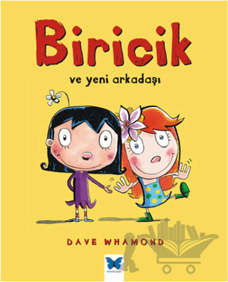 Biricik ve Yeni Arkadaşı