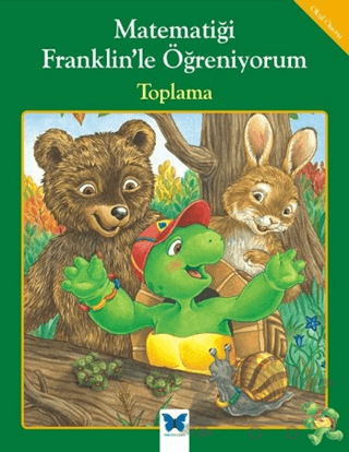 Matematiği Franklin’le Öğreniyorum: Toplama