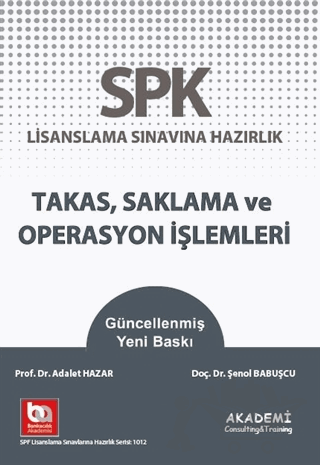 SPK Lisanslama Sınavına Hazırlık Takas Saklama ve Operasyon İşlemleri