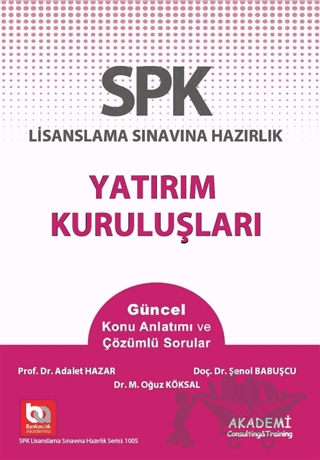SPK Lisanslama Sınavına Hazırlık Yatırım Kuruluşları