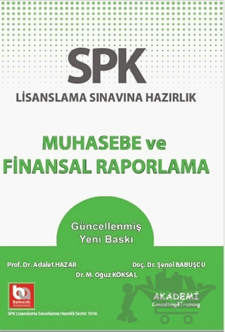 SPK Lisanslama Sınavına Hazırlık Muhasebe ve Finansal Raporlama