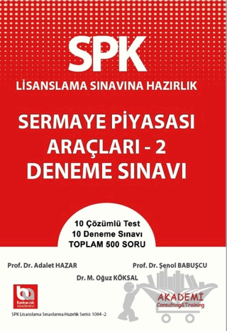 SPK Lisanslama Sınavına Hazırlık Sermaye Piyasası Araçları - 2 Soru Bankası