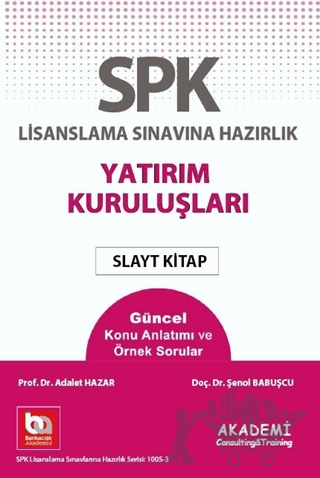 SPK Lisanslama Sınavına Hazırlık Yatırım Kuruluşları Slayt Kitap