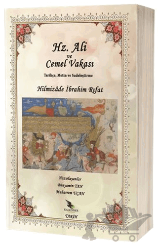 Hz. Ali ve Cemel Vakası Tarihçe, Metin ve Sadeleştirme