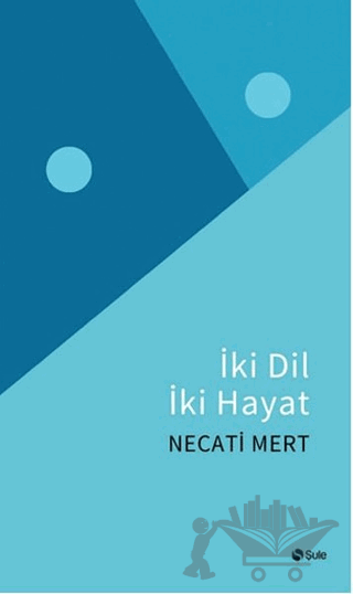 İki Dil İki Hayat