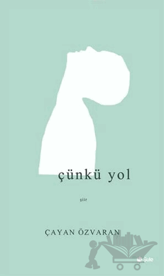 Çünkü Yol