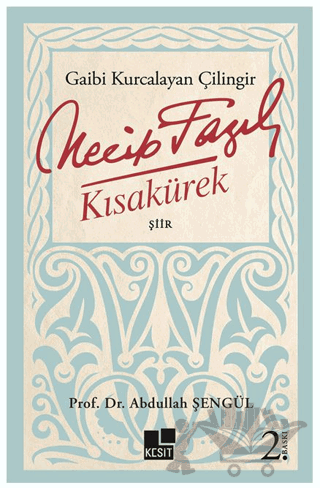 Gaibi Kurcalayan Çilingir Necip Fazıl Kısakürek