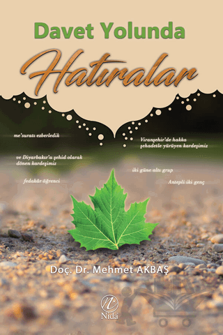Davet Yolunda Hatıralar