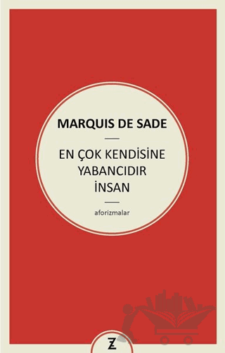 En Çok Kendisine Yabancıdır İnsan