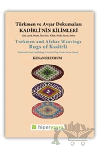 Kadirli’nin Kilimleri: Türkmen ve Avşar Dokumaları