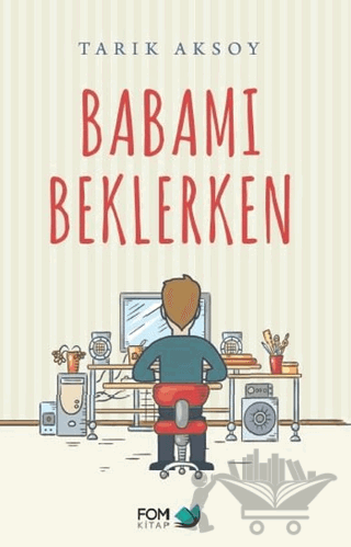 Babamı Beklerken