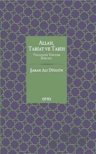 Allah, Tabiat ve Tarih