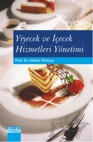 Yiyecek ve İçecek Hizmetleri Yönetimi