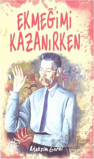Ekmeğimi Kazanırken