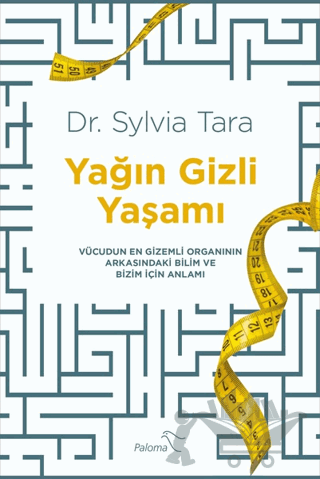 Yağın Gizli Yaşamı
