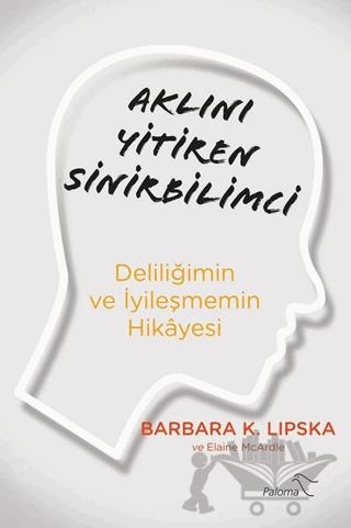 Aklını Yitiren Sinirbilimci