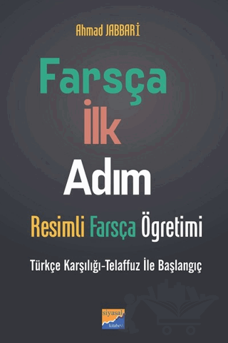 Farsça İlk Adım - Resimli Farsça Öğretimi