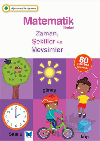 Matematik İlkokul Zaman, Şekiller ve Mevsimler