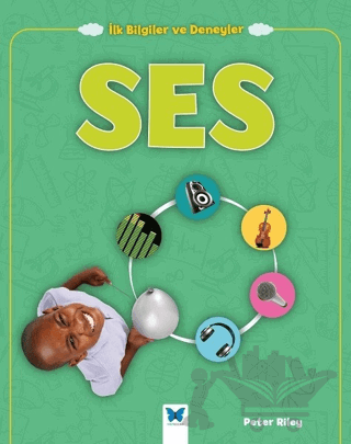 Ses - İlk Bilgiler ve Deneyler