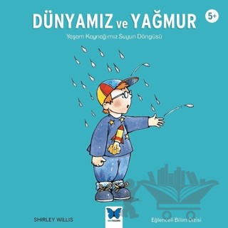 Dünyamız ve Yağmur