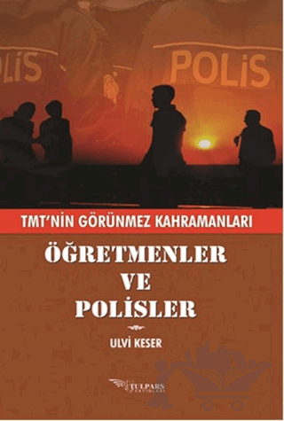 Öğretmenler ve Polisler