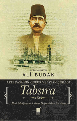 Tabsıra - Akif Paşa'nın Gurur ve İsyan Çığlığı