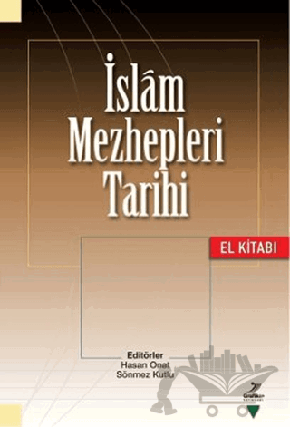İslam Mezhepleri Tarihi (El Kitabı)